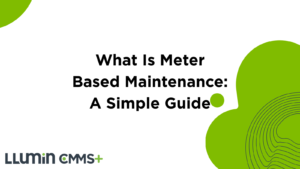 What Is Meter Based Maintenance: A Simple Guide