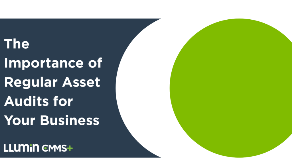 The Importance of Regular Asset Audits for Your Business