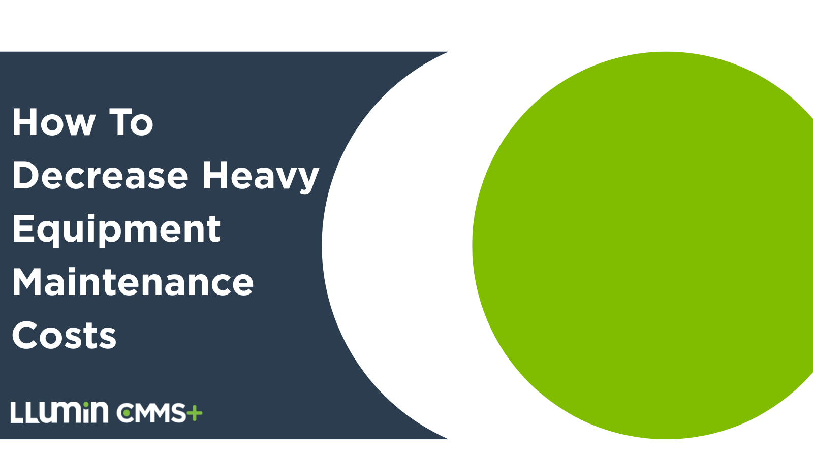How To Decrease Heavy Equipment Maintenance Costs