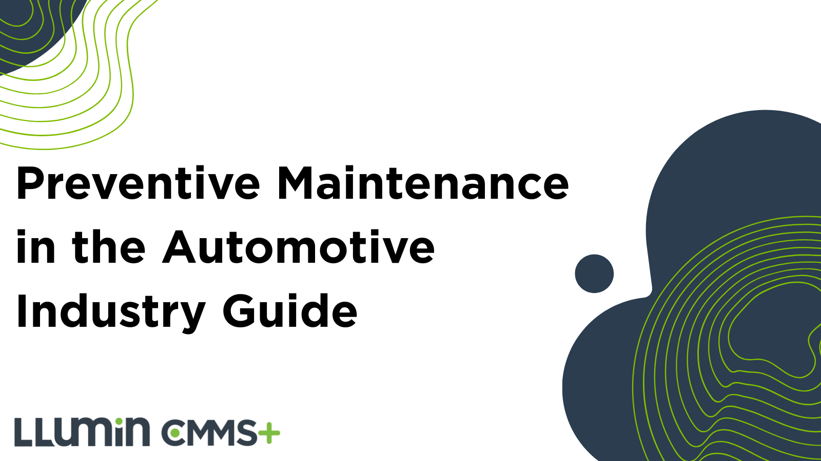 Preventive Maintenance in the Automotive Industry Guide