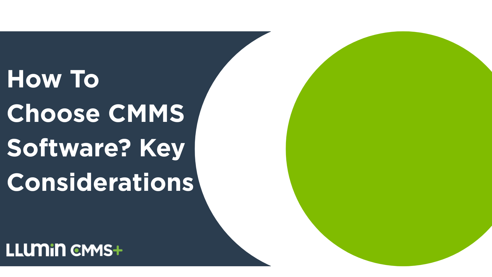 How To Choose CMMS Software? Key Considerations