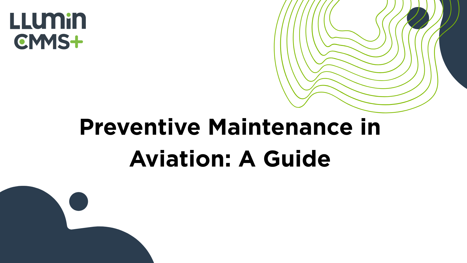 Preventive Maintenance in Aviation: A Guide