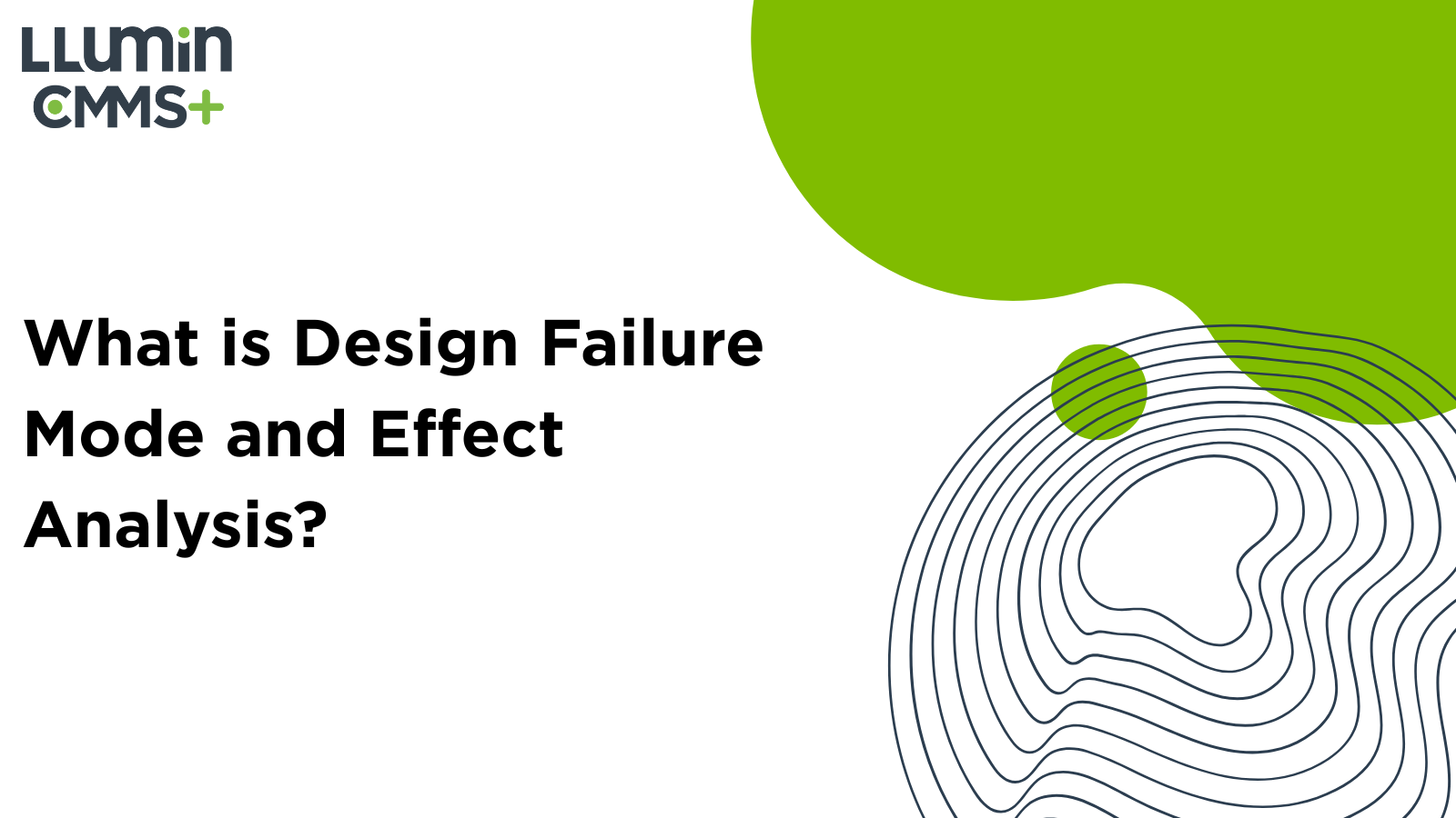 What is Design Failure Mode and Effect Analysis?