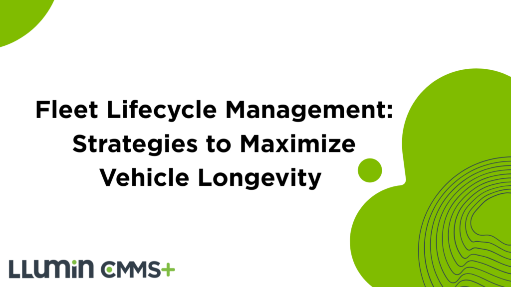 Fleet Lifecycle Management: Strategies to Maximize Vehicle Longevity