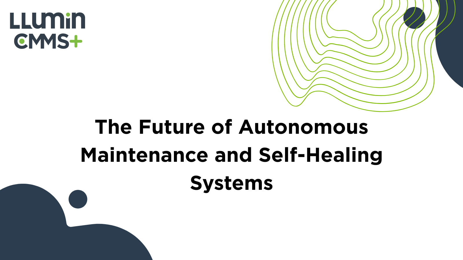 The Future of Autonomous Maintenance and Self-Healing Systems