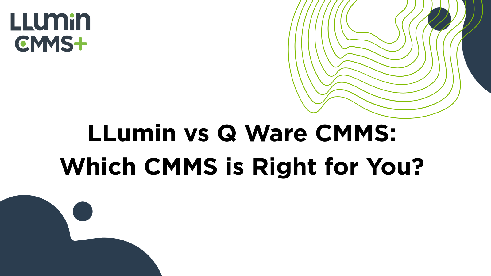 Banner reading ‘LLumin vs Q Ware CMMS’ with colorful shapes, paper airplanes, and three cartoon video‑call faces.