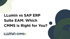 LLumin vs SAP ERP Suite – EAM: Which CMMS is Right for You?