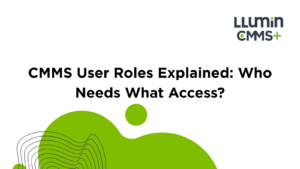 CMMS User Roles Guide