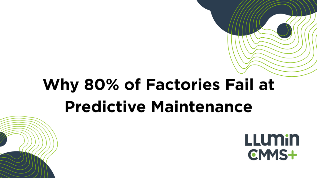 Why 80% of Factories Fail at Predictive Maintenance