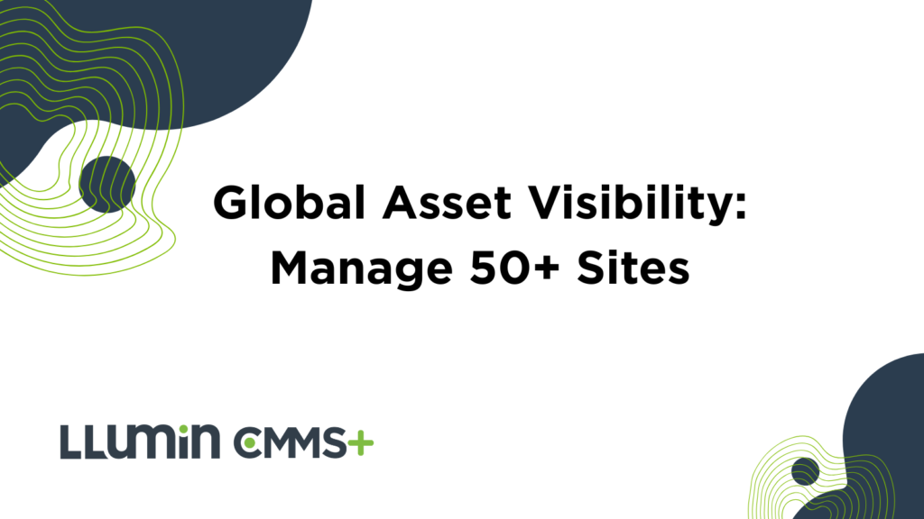 Global Asset Visibility: Manage 50+ Sites