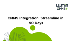 CMMS Integration: Streamline in 90 Days