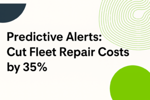 A digital graphic with the headline “Predictive Alerts: Cut Fleet Repair Costs by 35%” in bold black text on a white background.