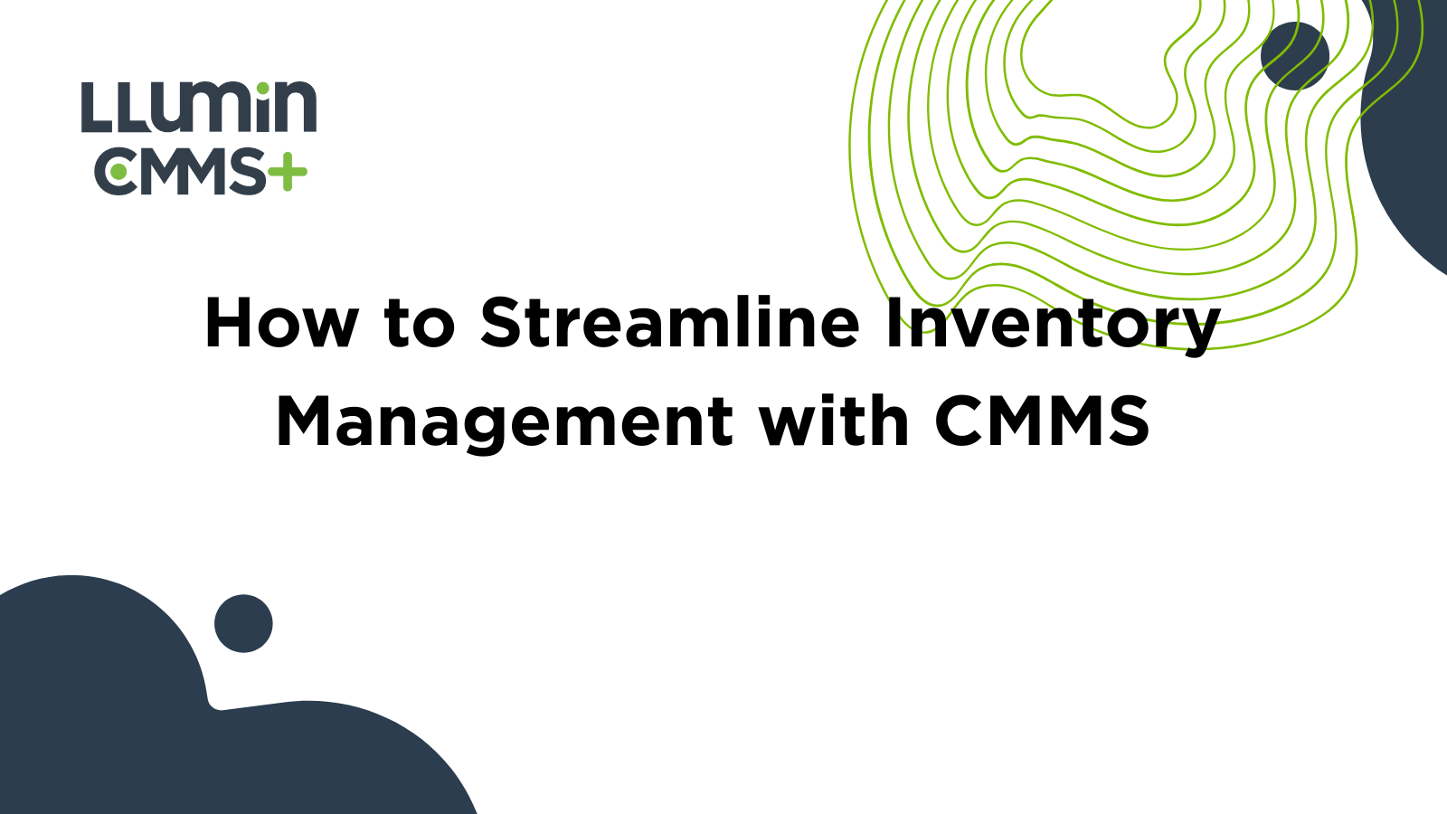 How to Streamline Inventory Management with CMMS
