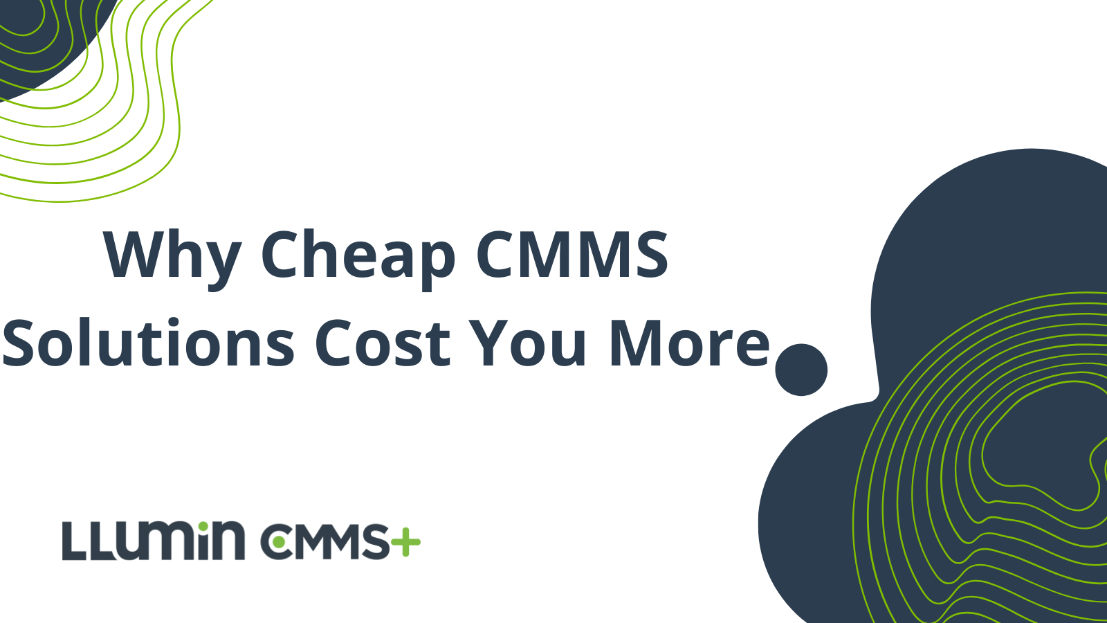 “Why Cheap CMMS Solutions Cost You More” title on a white background