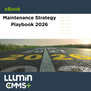 Maintenance Strategy Playbook 2026 Graphic Image of a road with 2026 painted in yellow on it. Cover for LLumin's Maintenance Strategy Playbook 2026 eBook.
