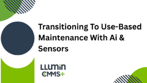 A bright green and dark blue title card that reads “Transitioning To Condition-Based Maintenance With Ai & Sensors” with the Llumin logo at the bottom