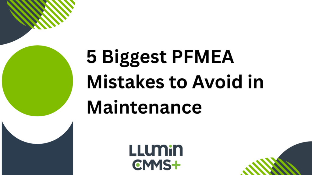A title card reading “5 Biggest PFMEA Mistakes to Avoid in Maintenance” with the LLumin logo at the bottom