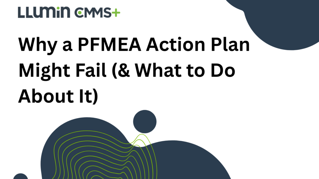 Header image that says “Why a PFMEA Action Plan Might Fail (& What to Do About It)