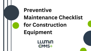 A header image that says “Preventive Maintenance Checklist for Construction Equipment”.