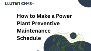 A header image that says “How to Make a Power Plant Preventive Maintenance Schedule”